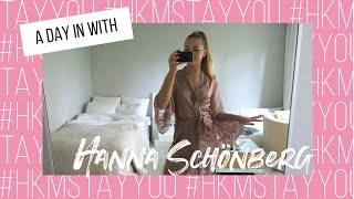 A day in with Hanna Schönberg | #HKMStayYou