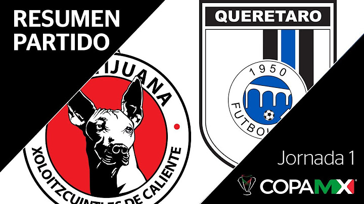 Resumen y Goles | Tijuana vs Querétaro | Copa MX