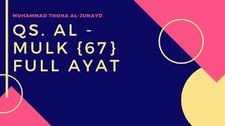 Al Mulk | Muhammad Thaha Al Junayd