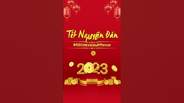 Tuyển tập Font Thư Pháp cho thiết kế Slide Powerpoint Tết Nguyên Đán Quý Mão 2023 | 9Slide