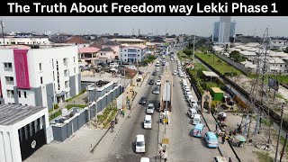The Truth About Freedom way Lekki Phase 1| Ownahomeng TV | Feel at Home