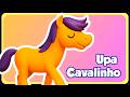 UPA CAVALINHO - Música Infantil - OFICIAL Mp3 Song