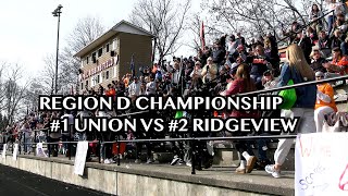 Region D Championship Game -  Union vs Ridgeview