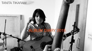 Tanita Tikaram New Album 2015 - 2016 Making Of… #2