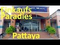 Einkaufsparadies Pattaya - Outlet Mall an der Thepprasit Road