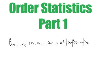 Order Statistics, Part 1 | Probability | Joint Probability Density