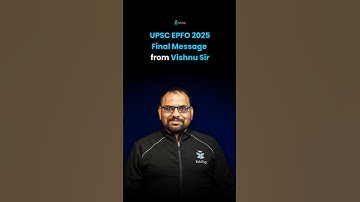 Vishnu Sir’s Final Message | UPSC EPFO 2025 Motivation 🔥 | Stay Positive & Avoid Mistakes 💪