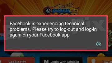 8 Ball Pool | Fix Facebook is experiencing technical problem log-out & log-in Facebook in8 Ball Pool