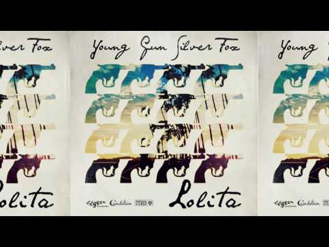 Young Gun Silver Fox - Lolita (radio-edit)