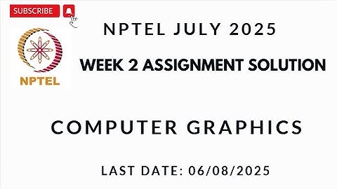 NPTEL Computer Graphics Week 2 Assignment 2 Soluton #nptelsolutions #nptelanswers