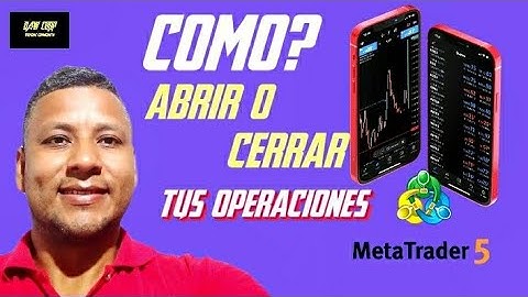 Como se cierra o se abre una operación en la metatrader 5 o 4?**|súper fácil y sencillo