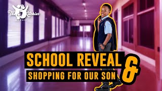 SCHOOL REVEAL/SHOPPING FOR OUR SON
