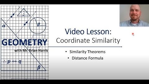 Video Lesson:  Coordinate Similarity