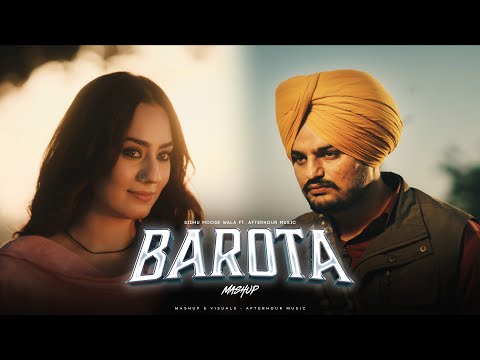 BAROTA - Sidhu Moose Wala | Afterhour Music | Latest Punjabi Songs 2025