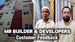 MR Builder &amp; Developers Customer &amp; Land Owner Feedback | All Flats Sold Out in Chandrayangutta