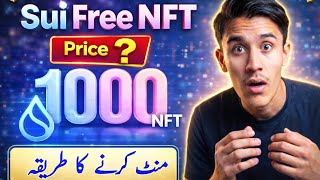 Sui Thousand Days Free NFT 💧 How to Mint Step-by-Step, NFT Price &amp; Future Earn Big Opportunity 🚀