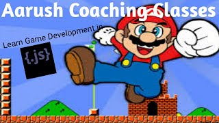 How to make Game | Develop Game in JavaScript | Learn Game Designing in JS | Make Mario Game