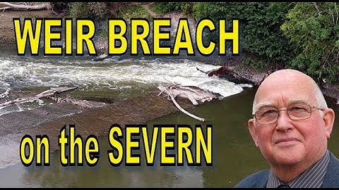 Weir Breach on the Severn