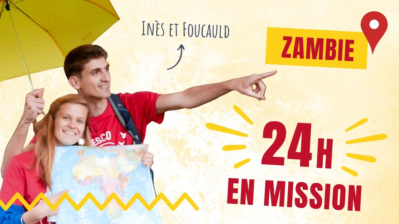 Inès et Foucauld - 24h en mission en Zambie