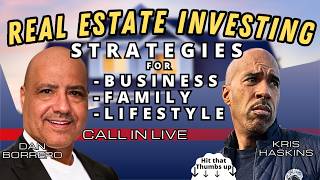 real estate investing dan borrero kris haskins