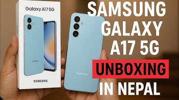 📦 Samsung Galaxy A17 5G Unboxing | Price & Features in Nepal!