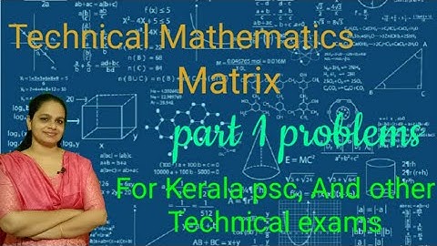 Technical mathematics/Matrix class 2 Problems /Kerala PSC/Nirupasclassmates