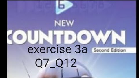 oxford|new countdown book 6 second edition | chapter 3 |exercise 3a .Q7_Q12 . completely solved
