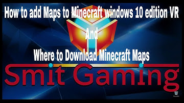 How to add maps to minecraft windows 10 edition and where to download maps from