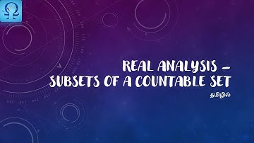 Infinite subset of a countable set is countable (Tamil) - Lec 04