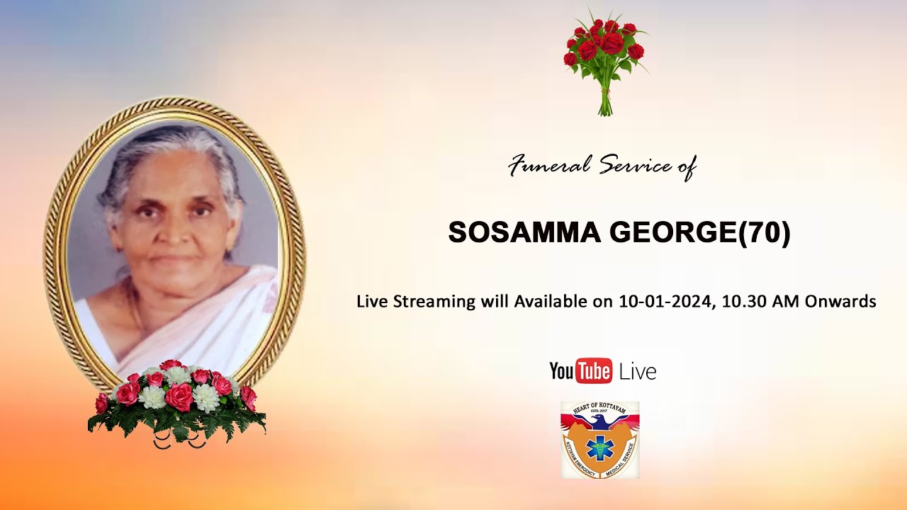Funeral Service of Sosamma George (70) || 10-01-2024 || Live || - YouTube