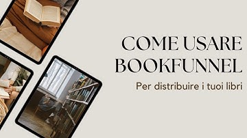 Come usare Bookfunnel per distribuire i tuoi libri