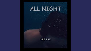 All Night (Explicit)