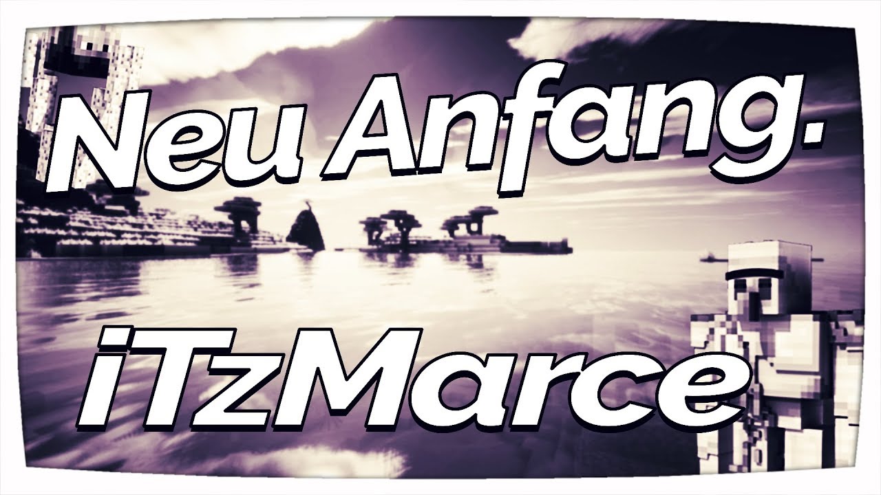 ♥Neu Anfang | iTzMarce♥