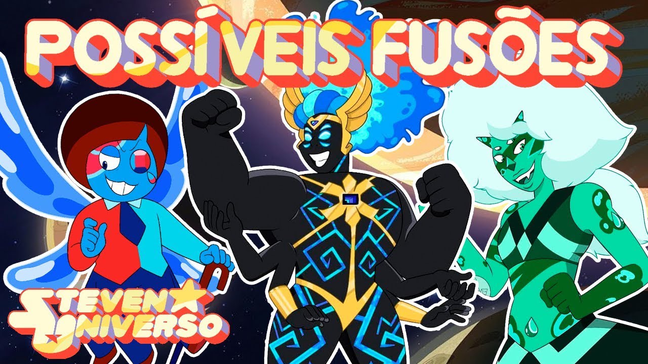 Possible Fusions [Fan Fusions] #13 - Steven Universe 