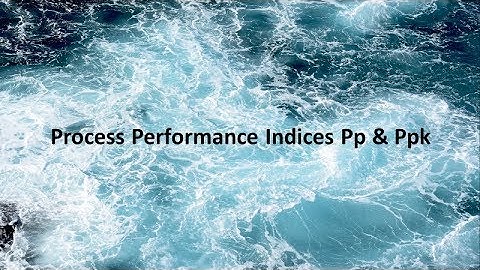 Six Sigma Training Videos | Process Performance Pp & Ppk | ACTSol & Associates