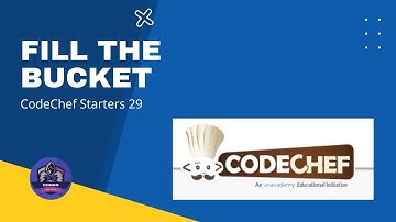 Fill the Bucket Problem Code: FBC | CodeChef Solution | Python3