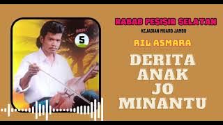 RIL ASMARA RABAB PESISIR SELATAN //DERITA ANAK JO MINANTU  VOL 05 ( Official Rabab Pesisir Selatan)