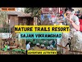 Nature trails resort sajan vikramgad wada   adventure activities tree house  best picnic spot