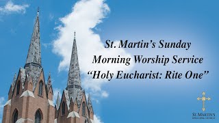 12-19-2021 - 11:15 a.m. LIVE Sunday Worship Service - St. Martin's Episcopal Church – Houston