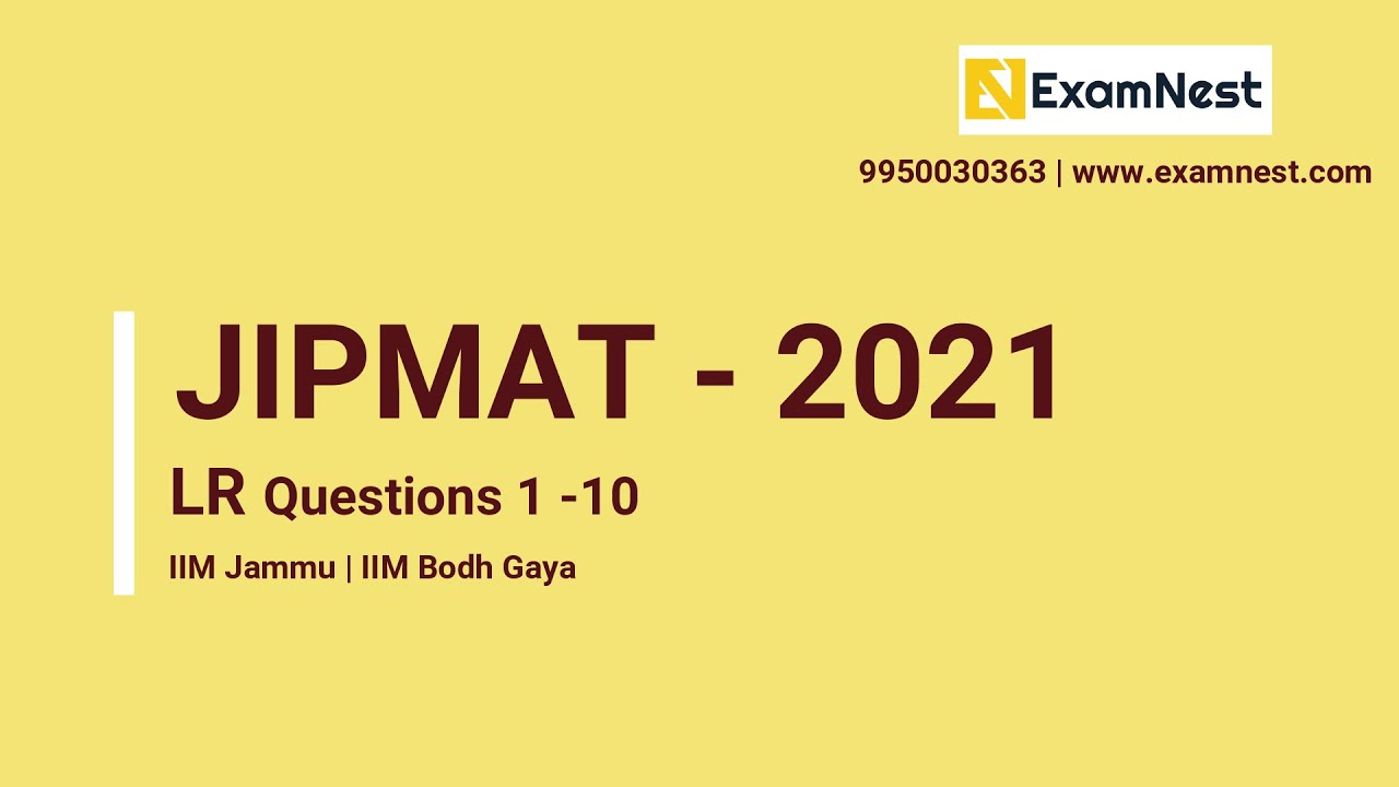 JIPMAT 2021 | Solutions | IIM Jammu | IIM Bodh Gaya | LR Questions 1 to ...
