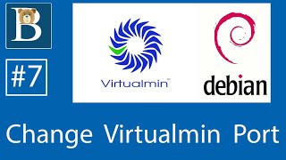 #7 How to Change Virtualmin Port - Virtualmin Tutorial on Debian 10