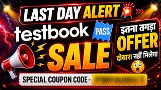 🚨 Last Day Alert on Testbook Pass with EXCLUSIVE Coupon Code | Testbook Pass Pro Coupon Code Today