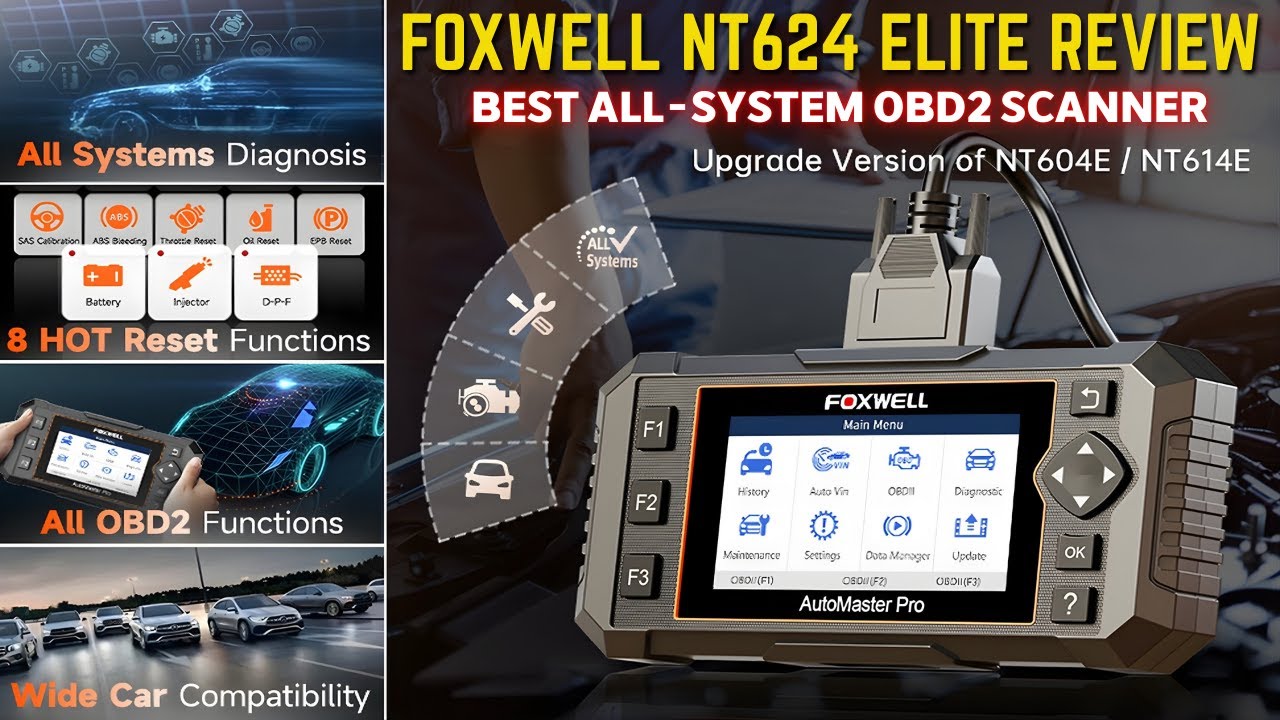 Обзор FOXWELL NT624 Elite — лучший универсальный сканер OBD2?