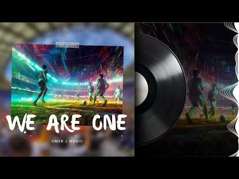 We Are One - OMER J MUSIC ft. DANNIC | [FIFA World Cup 2026™] | Fan Made Football Song