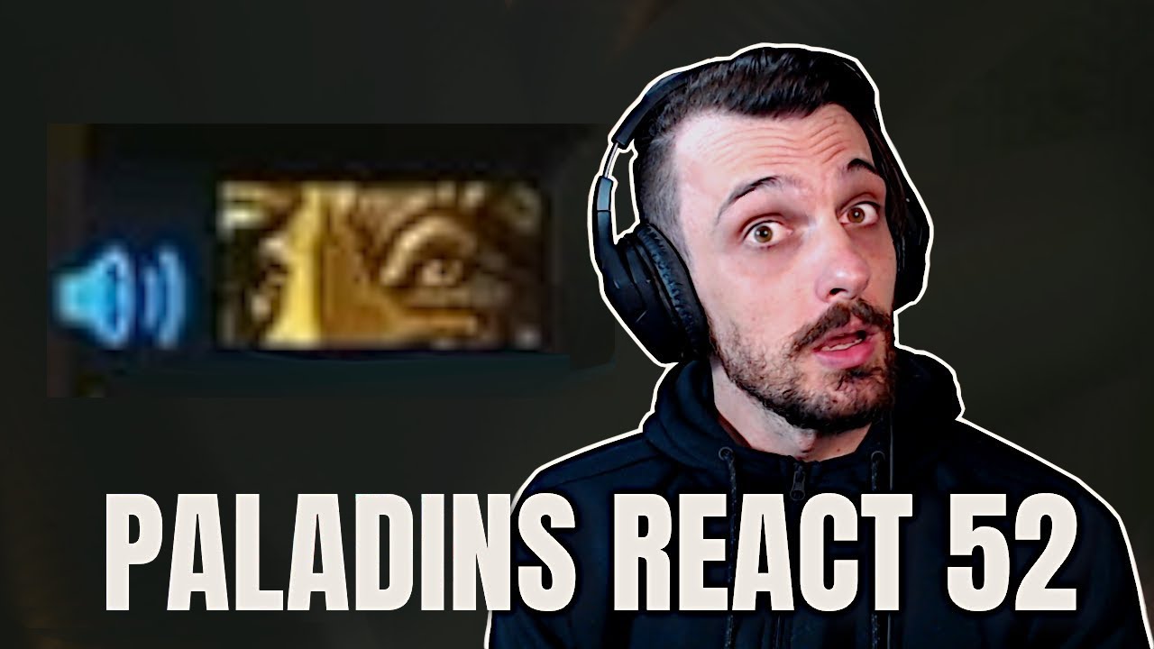 M A K O A  - PALADINS REACT 52