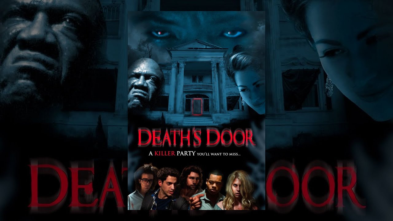 Death S Door Full Horror Movie Youtube