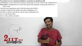Q49 Given below are two statements labelled as Assertion (A) and Reason (R)Assertion (A): When a