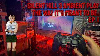 Silent Hill 3 Ambient Gameplay On PS2 & A MASSIVE CRT EP.1 (NO COMMENTARY)