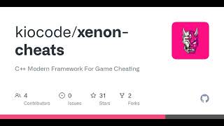 GitHub - kiocode/xenon-cheats: C++ Modern Framework For Game Cheating