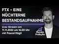 Krypto: Chancen und Risiken des FTX-Fiasko (Experten-Talk mit Pascal Hügli)